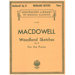 Woodland Sketches, Op. 51 -Edward Alexander MacDowell