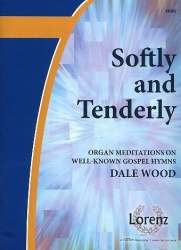 Softly and tenderly - Organ - Dale Wood