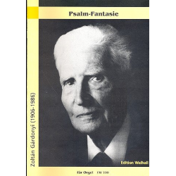 Psalm-Fantasie über die französische Melodie des 107. Psalms - Zoltán Gárdonyi
