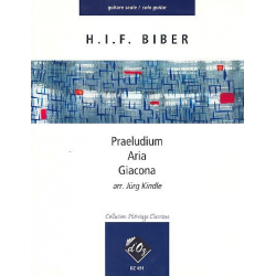 Praeludium, Aria and Giacona for guitar - Heinrich Ignaz Franz von Biber