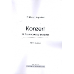 Konzert für Marimba und Streicher - Eckhard Kopetzki