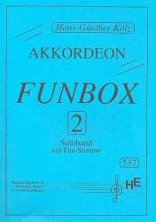 Funbox 2 für Akkordeon solo mit - Hans-Guenther Kölz