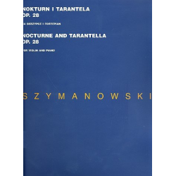 Nocturne und Tarantella op.28 - Karol Szymanowski