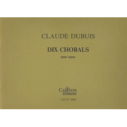 10 Chorals pour orgue - Claude Dubuis