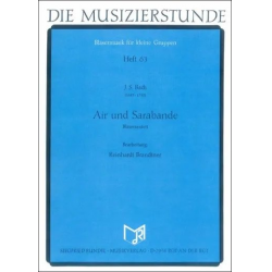 Air und Sarabande - Johann Sebastian Bach / Arr. Reinhardt Brandtner