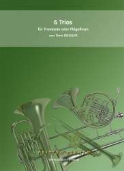 6 Trios für Trompete oder Flügelhorn - Timo Bossler