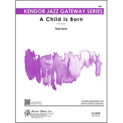 Child Is Born, A -Thad Jones / Arr.Thad Jones