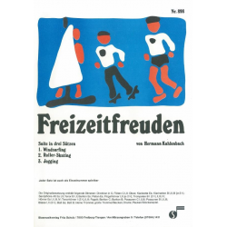 Freizeitfreuden (Suite in 3 Sätzen) - Hermann Kahlenbach