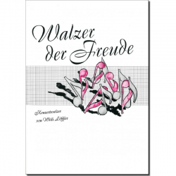 Walzer der Freude - Willi Löffler