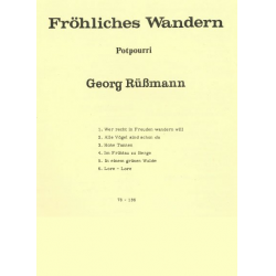 Fröhliches Wandern (Potpourri) - Georg Rüssmann