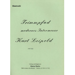 Trimmpfad (Modernes Intermezzo) - Kurt Leipold