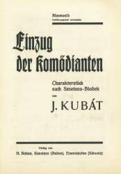 Einzug der Komödianten (Charakterstück) - Bedrich Smetana / Arr. J. Kubat