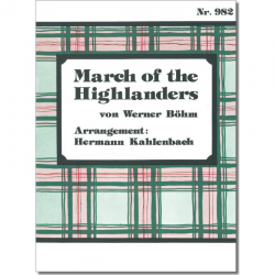 March of the Highlanders - Werner Böhm / Arr. Hermann Kahlenbach