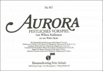 Aurora (festliches Vorspiel) -Wilton Kullmann / Arr.Walter Hecker
