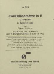 Zwei Bläsersätze in B (1. Turmspiel, 2. Burgserenade) - Gustav Lotterer