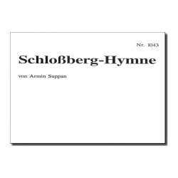 Schloßberg-Hymne - Armin Suppan
