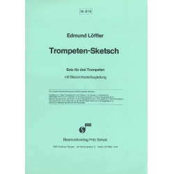 Trompeten-Sketch (Solo f. 3 Trompeten und BLO) - Edmund Löffler