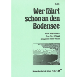 Wer fährt schon an den Bodensee - Willy Hoffmann / Arr. Walter Tuschla