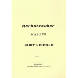 Herbstzauber (Konzertwalzer) - Kurt Leipold