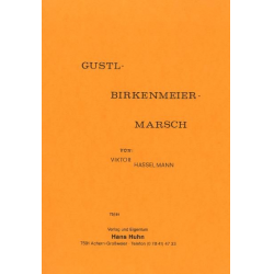 Gustl-Birkenmeier-Marsch - Viktor Hasselmann