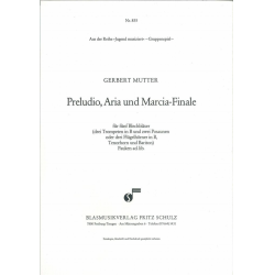 Preludio, Aria und Marcia-Finale - Gerbert Mutter