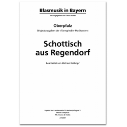 Schottisch aus Regendorf - Joseph Härtl / Arr. Elmar Walter