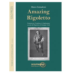 AMAZING RIGOLETTO -Giuseppe Verdi / Arr.Marco Somadossi