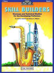 Skill Builders - Book 2 (Horn) - Andrew Balent / Arr. Quincy C. Hilliard