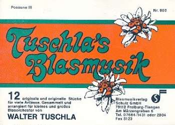 Tuschla's Blasmusik Folge 1 - 28 3. Posaune in C - Walter Tuschla
