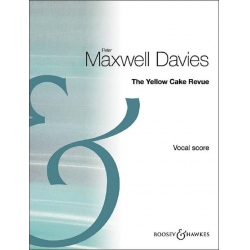 The yello Cake Revue : for voice - Sir Peter Maxwell Davies