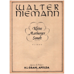 Kleine Marburger Sonate op.162 für Klavier - Walter Niemann