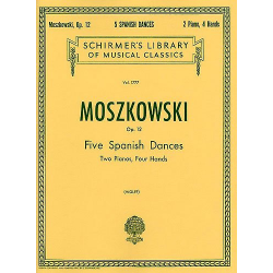 5 Spanish Dances, Op. 12 - Moritz Moszkowski