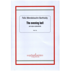 The evening bell - Felix Mendelssohn-Bartholdy