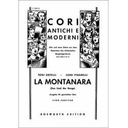 La montanara : für gem Chor - Toni Ortelli