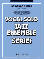 Só Danço Samba (Jazz 'n' Samba) - Antonio Carlos Jobim / Arr. Mark Taylor