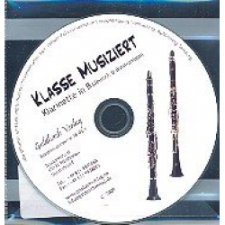 Bläserklassenschule "Klasse musiziert" - CD Klarinette (Deutsch/Böhm) -Markus Kiefer