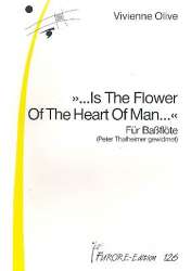 Is the Flower of the Heart of Man - Vivienne Olive