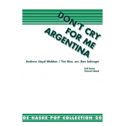 DON'T CRY FOR ME ARGENTINIA : FUER - Andrew Lloyd Webber
