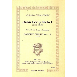 Sonates en duo vol.2 (nos.8-12) -Jean-Féry Rebel