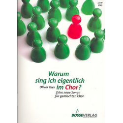 Warum sing ich eigentlich im Chor - Oliver Gies