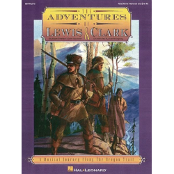 The Adventures of Lewis & Clark Musical - Roger Emerson