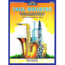 Skill Builders - Book 2 (Keyboard Percussion) - Andrew Balent / Arr. Quincy C. Hilliard