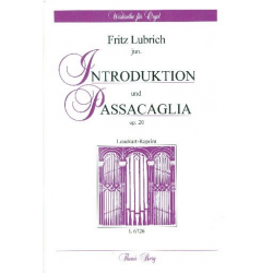 Introduktion und Passacaglia op.20 - Fritz junior Lubrich