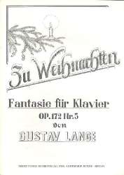Zu Weihnachten op.172,5 für Klavier - Gustav Friedrich Lange