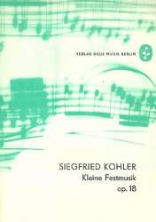 Kleine Festmusik op.18 : für Streichquartett -Siegfried Köhler