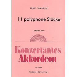 11 polyphone Stücke für Akkordeon - Jonas Tamulionis
