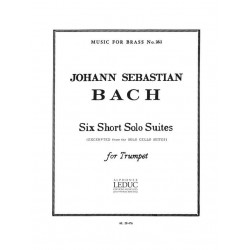 6 short solo Suites for trumpet - Johann Sebastian Bach