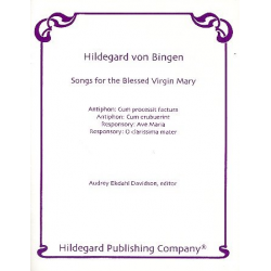 Songs for the Blessed Virgin Mary - Hildegard von Bingen