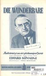 Die Wunderbare: für - Eduard Künneke