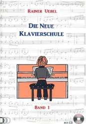 Die neue Klavierschule Band 1 (+CD) - Rainer Übel
